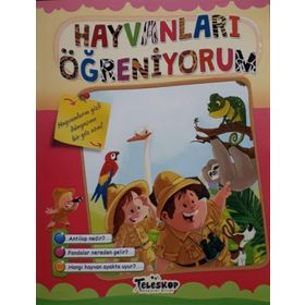Hayvanları Öğreniyorum / Öğreniyorum Serisi - Kolektif -teleskop Popüler Bilim Yayınları