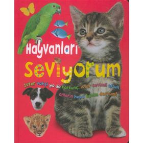 HAYVANLARI SEVIYORUM - KOLEKTIF