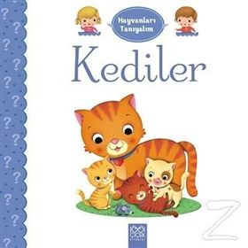 Hayvanları Tanıyalım - Kediler - Emilie Belineau