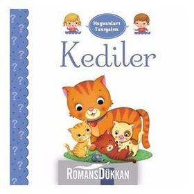 Hayvanları Tanıyalım - Kediler - Emilie Belineau