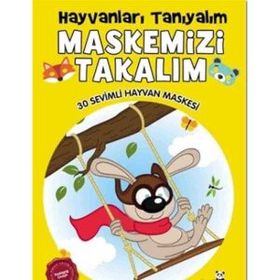 Hayvanları Tanıyalım Maskemizi Takalım - Beyaz Panda Yayınları