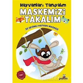 Hayvanları Tanıyalım Maskemizi Takalım - Beyaz Panda Yayınları
