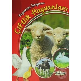 Hayvanları Tanıyorum - Çiftlik Hayvanları - kollektif