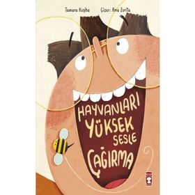 Hayvanları Yüksek Sesle Çağırma Timaş Yayınları