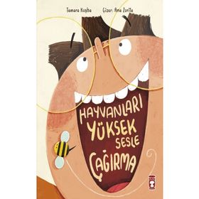 Hayvanları Yüksek Sesle Çağırma Timaş Yayınları