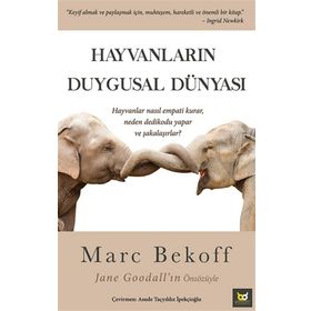 Hayvanların Duygusal Dünyası - Marc Bekoff