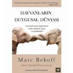 Hayvanların Duygusal Dünyası - Marc Bekoff