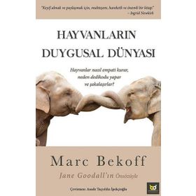 Hayvanların Duygusal Dünyası - Marc Bekoff