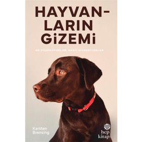Hayvanların Gizemi - Karsten Brensing