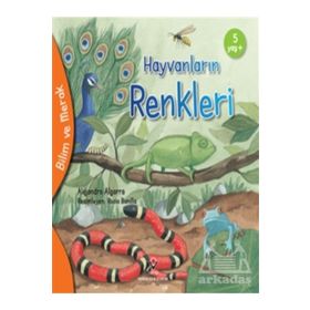 Hayvanların Renkleri - Bilim ve Merak - Tübitak Yayınları