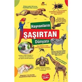HAYVANLARIN ŞAŞIRTAN DÜNYASI - KOLEKTIF