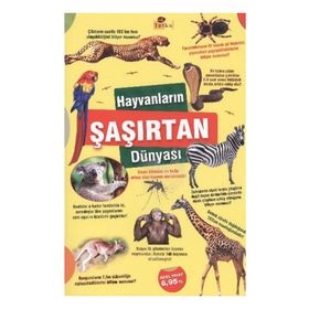 HAYVANLARIN ŞAŞIRTAN DÜNYASI - KOLEKTIF