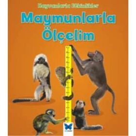 Hayvanlarla Etkinlikler - Maymunlarla Ölçelim - Tracey Steffora