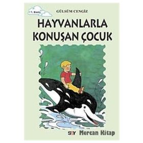 HAYVANLARLA KONUŞAN ÇOCUK TOMURCUK KITAPLAR 12 - GÜLSÜM CENGIZ