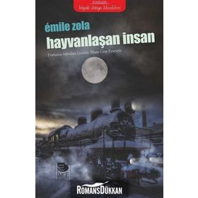 HAYVANLAŞAN İNSAN - EMILE ZOLA