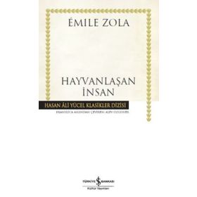 HAYVANLAŞAN İNSAN - EMILE ZOLA