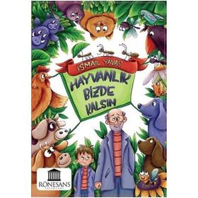 Hayvanlık Bizde Kalsın - İsmail Yavaş