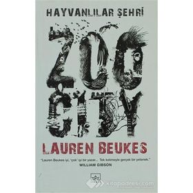 HAYVANLILAR ŞEHRİ - LAUREN BEUKES
