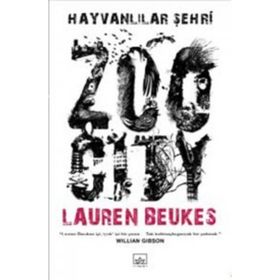 HAYVANLILAR ŞEHRİ - LAUREN BEUKES