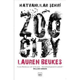 HAYVANLILAR ŞEHRİ - LAUREN BEUKES