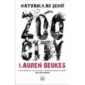 HAYVANLILAR ŞEHRİ - LAUREN BEUKES