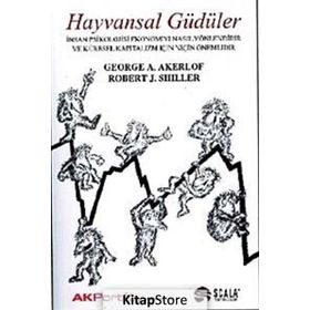 HAYVANSAL GÜDÜLER - GEORGE A. AKERLOF; ROBERT J. SHILLER
