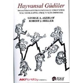 HAYVANSAL GÜDÜLER - GEORGE A. AKERLOF; ROBERT J. SHILLER