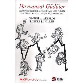 HAYVANSAL GÜDÜLER - GEORGE A. AKERLOF; ROBERT J. SHILLER