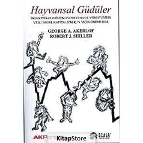 HAYVANSAL GÜDÜLER - GEORGE A. AKERLOF; ROBERT J. SHILLER