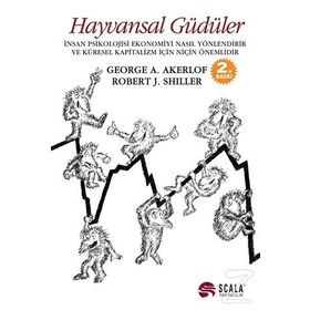 HAYVANSAL GÜDÜLER - GEORGE A. AKERLOF; ROBERT J. SHILLER