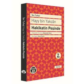 Hayy bin Yakzan Hakikatin Peşinde - İbnu Tufeyl