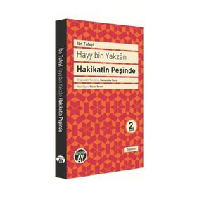 Hayy bin Yakzan Hakikatin Peşinde - İbnu Tufeyl