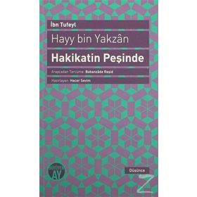 Hayy bin Yakzan Hakikatin Peşinde - İbnu Tufeyl