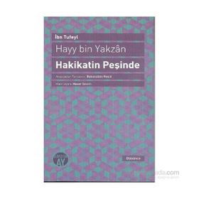 Hayy bin Yakzan Hakikatin Peşinde - İbnu Tufeyl