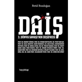Hayy Kitap Daiş 3. Dünya Savaşı’nın Deşifresi