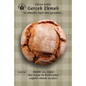 Hayy Kitap Gerçek Ekmek ve Ekmekle İlgili Tüm Gerçekler