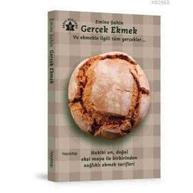 Hayy Kitap Gerçek Ekmek ve Ekmekle İlgili Tüm Gerçekler