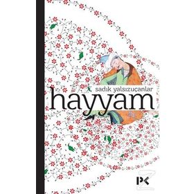 Hayyam - Sadık Yalsızuçanlar