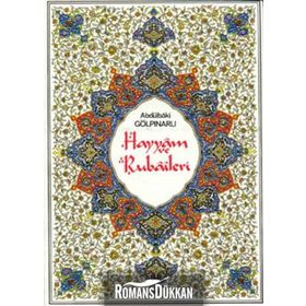 HAYYAM VE RUBAILERI (RENKLI TABLOLARLA) - ABDULBAKI GÖLPINARLI