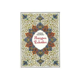 HAYYAM VE RUBAILERI (RENKLI TABLOLARLA) - ABDULBAKI GÖLPINARLI