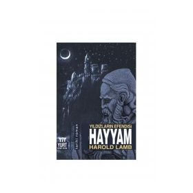 HAYYAM YILDIZLARIN EFENDISI - HAROLD LAMB