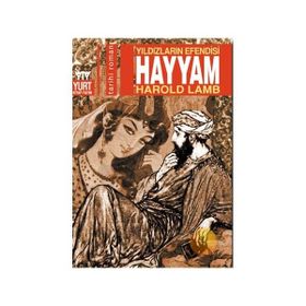 HAYYAM YILDIZLARIN EFENDISI - HAROLD LAMB