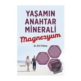 Hayykitap Yaşamın Anahtar Minerali Magnezyum