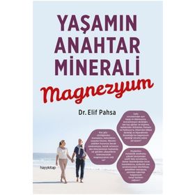 Hayykitap Yaşamın Anahtar Minerali Magnezyum