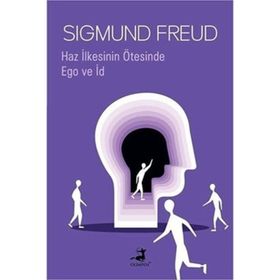 Haz İlkesinin Ötesinde ve Ego ve İd - Sigmund Freud