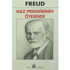 Haz Prensibinin Ötesinde - Sigmund Freud