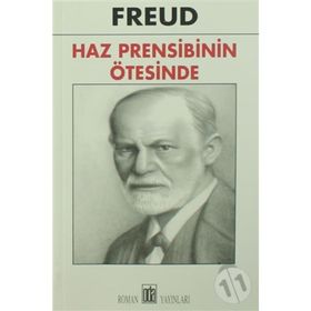 Haz Prensibinin Ötesinde - Sigmund Freud