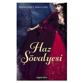 HAZ ŞÖVALYESI - MARGARET MALLORY