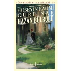 Hazan Bülbülü - Hüseyin Rahmi Gürpınar