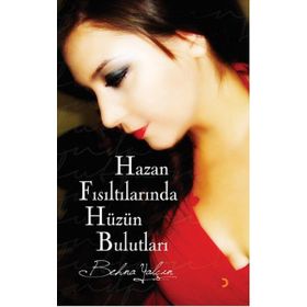 HAZAN FISILTILARINDA HÜZÜN BULUTLARI - BEHNA YALÇIN
